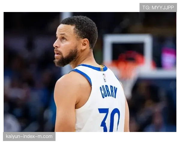 库里持续伤停影响勇士前景 卫冕之路蒙上阴影